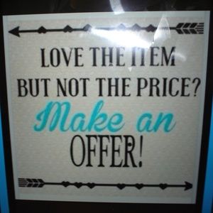 Reasonable Offers Accepted!